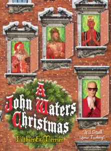 John _Waters_Christmas